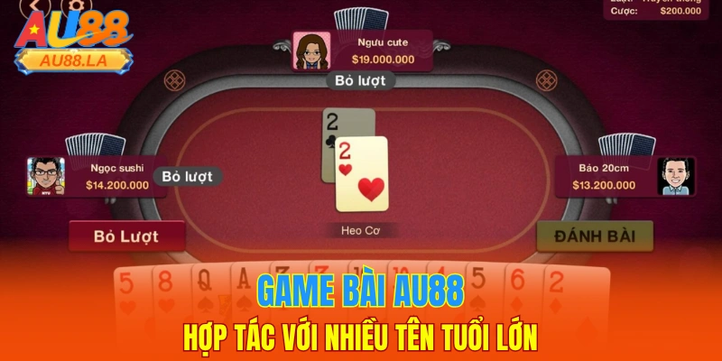 Game bài AU88 hợp tác với nhiều tên tuổi lớn