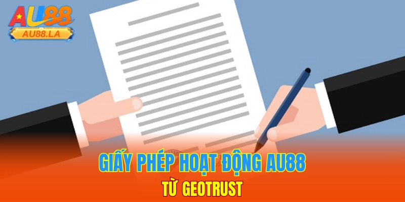 Giấy phép hoạt động AU88 từ GEOTRUST
