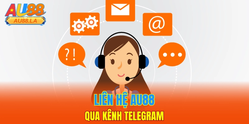Liên hệ AU88 qua kênh Telegram