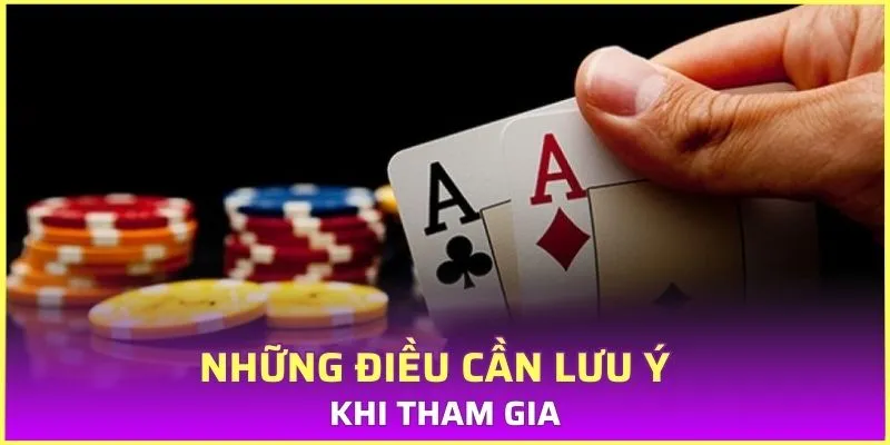 Những điều cần lưu ý khi tham gia